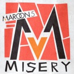 Misery Maroon 5